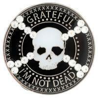 'Grateful I'm Not Dead' Bling with "Skull & Cross Bone" Crystals